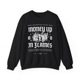 Money Up In Flames Unisex Heavy Blend Crewneck Sweatshirt Graphic Pullover Black Hustler Fire Money Design Bold Streetwear Entrepreneur Alpha Mindset Wealth Fashion