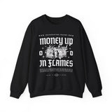 Money Up In Flames Unisex Heavy Blend Crewneck Sweatshirt Graphic Pullover Black Hustler Fire Money Design Bold Streetwear Entrepreneur Alpha Mindset Wealth Fashion