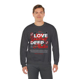 Love Yourself Deep Unisex Heavy Blend Crewneck Sweatshirt Self Love Graphic Pullover Rose Motivational Quote Streetwear Positive Affirmation Empowerment Apparel