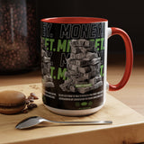 Money Mindset Accent Coffee Mug 11oz 15oz Motivational Hustle Grind Wealth Entrepreneur Graphic Ceramic Mug Bold Streetwear Inspired Success Lifestyle Cup