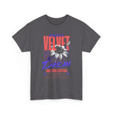 Velvet Dream The Collective Unisex Heavy Cotton Tee Comfortable Motivational Streetwear Bold Typography Graphic T Shirt Perfect Gift for Dreamers Trendsetters Creative Souls Everyday Casual Wear