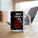 Unisex Once Upon A Time There Lived A Ghost Ceramic Coffee Mug Horror Graphic Cup Spooky Paranormal Gothic Halloween Inspired Scary Storytelling Drinkware