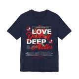 Love Yourself Deep Unisex Jersey Short Sleeve Tee Self Love Graphic T Shirt Rose Motivational Quote Streetwear Positive Affirmation Fashion Mindset Inspired Apparel