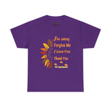 Ho’oponopono Sunflower Unisex T Shirt Healing Affirmation Tee Spiritual Gratitude Mindfulness Inspired Positive Energy Heavy Cotton Graphic Top
