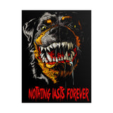 Nothing Lasts Forever Rottweiler Poster Bold Wall Art For Home Office Gym Gothic Decor Alpha Energy Design Fearless Statement Artwork Symbol Of Strength And Loyalty