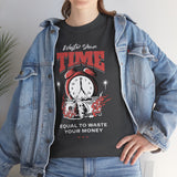 Waste Your Time Unisex Heavy Cotton Tee Graphic Black T Shirt Motivational Hustle Money Clock Streetwear Bold Entrepreneur Mindset Fashion Outfit