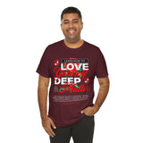 Love Yourself Deep Unisex Jersey Short Sleeve Tee Self Love Graphic T Shirt Rose Motivational Quote Streetwear Positive Affirmation Fashion Mindset Inspired Apparel