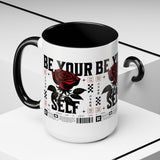 Be Your Self Rose Coffee Mug Bold Floral Motivational Design Ceramic Accent Mug Perfect for Morning Coffee Tea Hot Drinks Self Love Empowerment Gift for Friends Birthdays Cozy Moments
