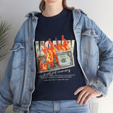 Money Is Not Just Currency Burning Dollar Graphic Unisex Heavy Cotton Tee Hustler Streetwear Motivational Cash Fire Design