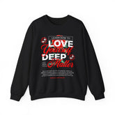 Love Yourself Deep Unisex Heavy Blend Crewneck Sweatshirt Self Love Graphic Pullover Rose Motivational Quote Streetwear Positive Affirmation Empowerment Apparel