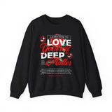 Love Yourself Deep Unisex Heavy Blend Crewneck Sweatshirt Self Love Graphic Pullover Rose Motivational Quote Streetwear Positive Affirmation Empowerment Apparel
