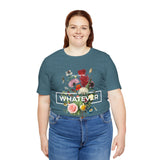 You Can Be Whatever Unisex Jersey Short Sleeve Tee Comfortable Motivational Graphic T-Shirt Bold Floral Empowerment Streetwear Positive Vibes Everyday Wear Perfect Gift for Friends Dreamers and Free Spirits