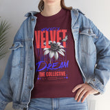 Velvet Dream The Collective Unisex Heavy Cotton Tee Comfortable Motivational Streetwear Bold Typography Graphic T Shirt Perfect Gift for Dreamers Trendsetters Creative Souls Everyday Casual Wear