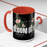Accent Coffee Mug Bloom Stronger Floral Graphic Ceramic Cup 11oz 15oz Motivational Nature Inspired Aesthetic Drinkware Gift Streetwear Fashion Accessory