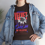 Velvet Dream The Collective Unisex Heavy Cotton Tee Comfortable Motivational Streetwear Bold Typography Graphic T Shirt Perfect Gift for Dreamers Trendsetters Creative Souls Everyday Casual Wear