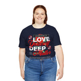 Love Yourself Deep Unisex Jersey Short Sleeve Tee Self Love Graphic T Shirt Rose Motivational Quote Streetwear Positive Affirmation Fashion Mindset Inspired Apparel