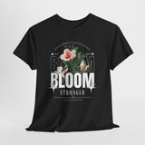 Unisex Heavy Cotton Tee Bloom Stronger Floral Graphic Black T Shirt Motivational Nature Inspired Aesthetic Streetwear Fashion Outfit