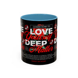 Love Yourself Deep Accent Coffee Mug 11oz 15oz Self Love Motivational Quote Cup Rose Graphic Positive Affirmation Daily Inspiration Empowerment Gift Mug