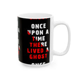 Unisex Once Upon A Time There Lived A Ghost Ceramic Coffee Mug Horror Graphic Cup Spooky Paranormal Gothic Halloween Inspired Scary Storytelling Drinkware