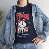 Waste Your Time Unisex Heavy Cotton Tee Graphic Black T Shirt Motivational Hustle Money Clock Streetwear Bold Entrepreneur Mindset Fashion Outfit