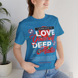Love Yourself Deep Unisex Jersey Short Sleeve Tee Self Love Graphic T Shirt Rose Motivational Quote Streetwear Positive Affirmation Fashion Mindset Inspired Apparel