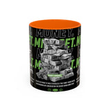 Money Mindset Accent Coffee Mug 11oz 15oz Motivational Hustle Grind Wealth Entrepreneur Graphic Ceramic Mug Bold Streetwear Inspired Success Lifestyle Cup