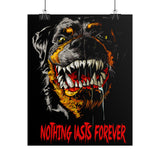 Nothing Lasts Forever Rottweiler Poster Bold Wall Art For Home Office Gym Gothic Decor Alpha Energy Design Fearless Statement Artwork Symbol Of Strength And Loyalty