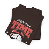 Waste Your Time Unisex Heavy Cotton Tee Graphic Black T Shirt Motivational Hustle Money Clock Streetwear Bold Entrepreneur Mindset Fashion Outfit