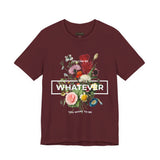 You Can Be Whatever Unisex Jersey Short Sleeve Tee Comfortable Motivational Graphic T-Shirt Bold Floral Empowerment Streetwear Positive Vibes Everyday Wear Perfect Gift for Friends Dreamers and Free...