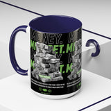 Money Mindset Accent Coffee Mug 11oz 15oz Motivational Hustle Grind Wealth Entrepreneur Graphic Ceramic Mug Bold Streetwear Inspired Success Lifestyle Cup