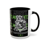 Money Mindset Accent Coffee Mug 11oz 15oz Motivational Hustle Grind Wealth Entrepreneur Graphic Ceramic Mug Bold Streetwear Inspired Success Lifestyle Cup