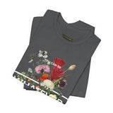 You Can Be Whatever Unisex Jersey Short Sleeve Tee Comfortable Motivational Graphic T-Shirt Bold Floral Empowerment Streetwear Positive Vibes Everyday Wear Perfect Gift for Friends Dreamers and Free Spirits