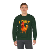 F Caw F Funny Rooster Cartoon Unisex Sweatshirt Hilarious Farm Humor Graphic Pullover Bold Comedy Design Cozy Warm Casual Wear Laugh Out Loud Gift Idea