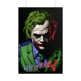 The Jocker Why So Serious Within Glossy Poster Emotional Gothic Wall Art Bold Psychological Design for Dark Aesthetic Lovers, Art Collectors, and Fearless Creatives