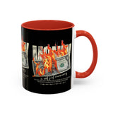 Money Is Not Just Currency Burning Dollar Graphic Accent Coffee Mug 11oz 15oz Hustler Motivational Cash Fire Design