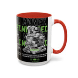 Money Mindset Accent Coffee Mug 11oz 15oz Motivational Hustle Grind Wealth Entrepreneur Graphic Ceramic Mug Bold Streetwear Inspired Success Lifestyle Cup