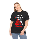 Once Upon A Time There Lived A Ghost Unisex T Shirt Horror Graphic Tee Spooky Paranormal Gothic Halloween Inspired Scary Storytelling Streetwear Top