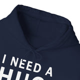 I Need A Huge Amount Of Money Unisex Hoodie Heavy Blend Pullover Sweatshirt Funny Motivational Graphic Hustle Entrepreneur Wealth Inspired Streetwear