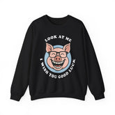 Look At Me I Wish You Good Luck Funny Pig Unisex Sweatshirt Hilarious Cartoon Graphic Pullover Positive Vibes Humor Design Cozy Casual Wear Gift Idea