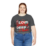 Love Yourself Deep Unisex Jersey Short Sleeve Tee Self Love Graphic T Shirt Rose Motivational Quote Streetwear Positive Affirmation Fashion Mindset Inspired Apparel