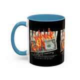 Money Is Not Just Currency Burning Dollar Graphic Accent Coffee Mug 11oz 15oz Hustler Motivational Cash Fire Design
