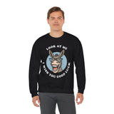 Look At Me I Wish You Good Luck Funny Donkey Unisex Sweatshirt Hilarious Cartoon Graphic Pullover Positive Vibes Humor Design Cozy Casual Wear Gift Idea