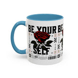 Be Your Self Rose Coffee Mug Bold Floral Motivational Design Ceramic Accent Mug Perfect for Morning Coffee Tea Hot Drinks Self Love Empowerment Gift for Friends Birthdays Cozy Moments