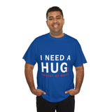 Unisex I Need A Huge Amount Of Money T Shirt Funny Motivational Graphic Tee Hustle Entrepreneur Streetwear Casual Wealth Inspired Quote Cotton Top
