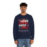Love Yourself Deep Unisex Heavy Blend Crewneck Sweatshirt Self Love Graphic Pullover Rose Motivational Quote Streetwear Positive Affirmation Empowerment Apparel