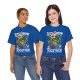 Lets Grow Together Floral Graphic Unisex Heavy Cotton Tee Comfortable Streetwear Bold Garden Botanical Design Motivational Empowerment T Shirt Perfect Gift for Friends Couples Birthdays and Everyday...