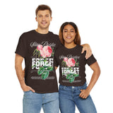 Stay Positive Forget Problems Rose Graphic Unisex Heavy Cotton Tee Comfortable Streetwear T-Shirt Motivational Floral Design Empowerment Style Perfect Gift for Friends Birthdays Casual Everyday Wear