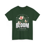 Unisex Heavy Cotton Tee Bloom Stronger Floral Graphic Black T Shirt Motivational Nature Inspired Aesthetic Streetwear Fashion Outfit