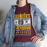Hustler Original Money Maker Unisex Heavy Cotton Tee Streetwear Graphic Bold Dollar Bill Print Motivational Entrepreneur T Shirt