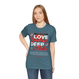 Love Yourself Deep Unisex Jersey Short Sleeve Tee Self Love Graphic T Shirt Rose Motivational Quote Streetwear Positive Affirmation Fashion Mindset Inspired Apparel